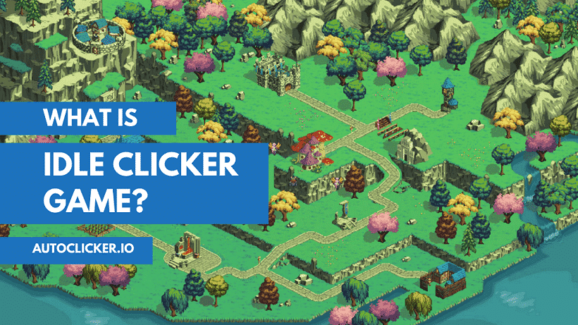 Best Idle Clicker Games 2023